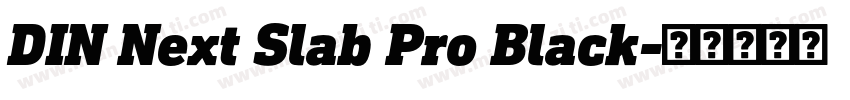 DIN Next Slab Pro Black字体转换